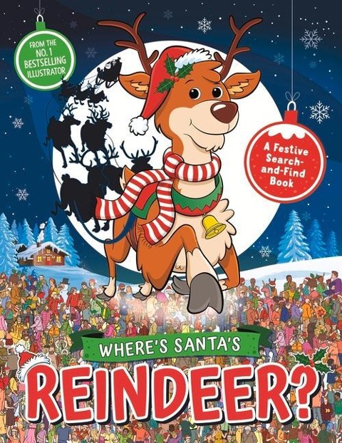 Wheres Santas Reindeer?: A Festive Search and Find Book