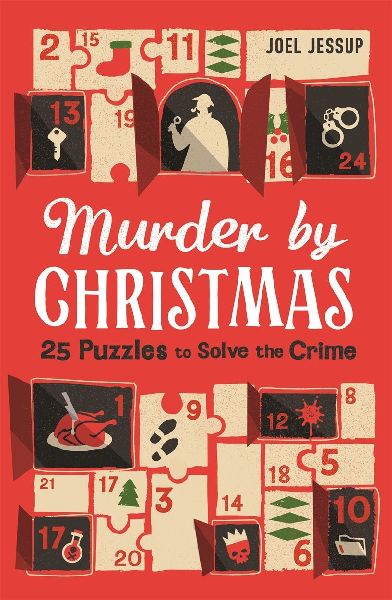 Murder by Christmas: 25 Puzzles to Solve the Crime