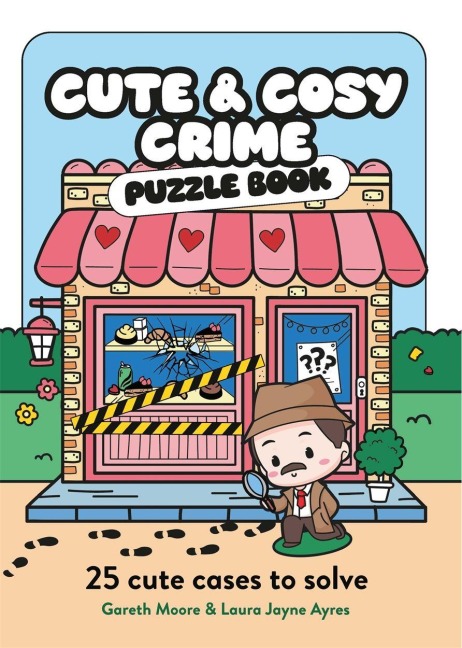 Cute and Cosy Crime Puzzle Book: 25 Cute Cases to Solve