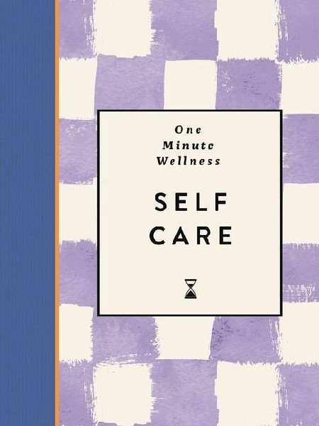 One-Minute Wellness: Self-Care