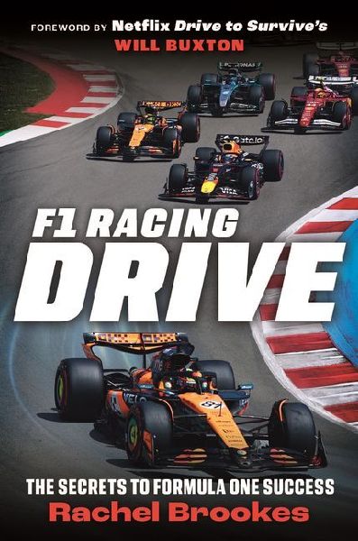 F1 Racing: Drive: The Secrets to Formula One Success