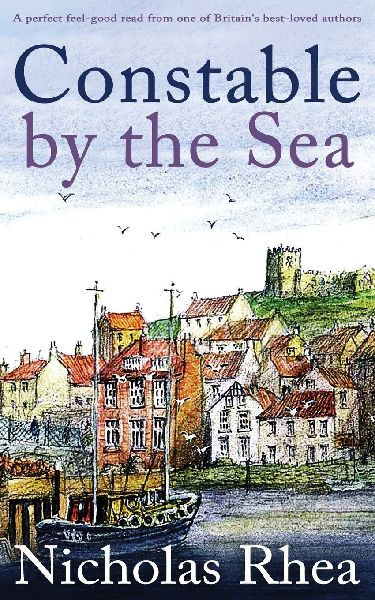 CONSTABLE BY THE SEA a perfect feel-good read from one of Britains best-loved authors