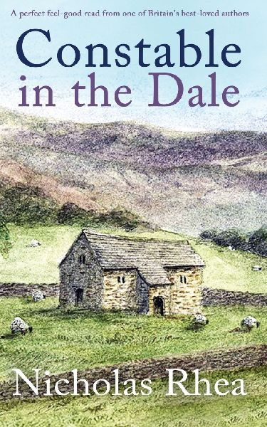 CONSTABLE IN THE DALE a perfect feel-good read from one of Britains best-loved authors