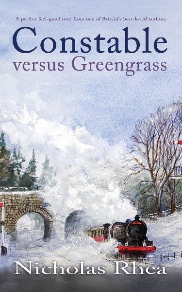 CONSTABLE VERSUS GREENGRASS a perfect feel-good read from one of Britains best-loved authors