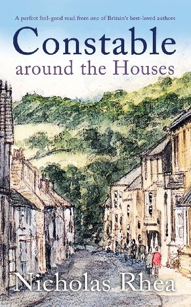 CONSTABLE AROUND THE HOUSES a perfect feel-good read from one of Britains best-loved authors