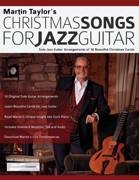 Christmas Songs For Jazz Guitar: Solo Jazz Guitar Arrangements of 10 Beautiful Christmas Carols