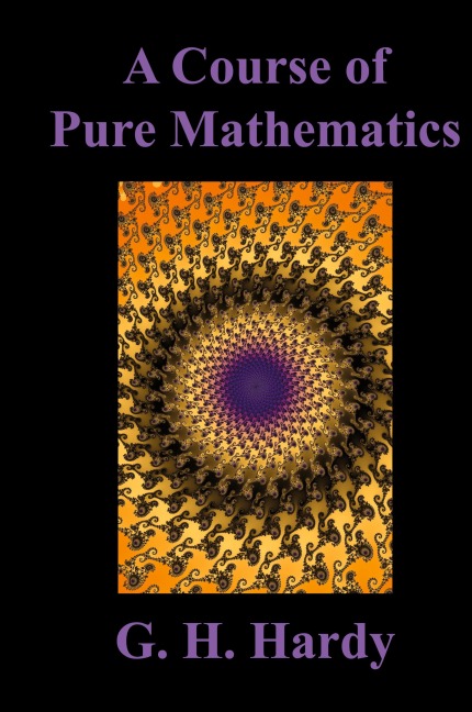A Course of Pure Mathematics