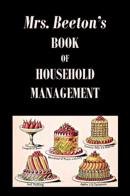 Mrs. Beetons Book of Household Management
