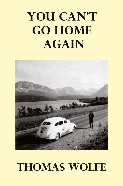 You Cant Go Home Again