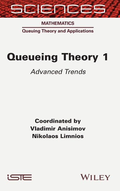 Queueing Theory 1: Advanced Trends