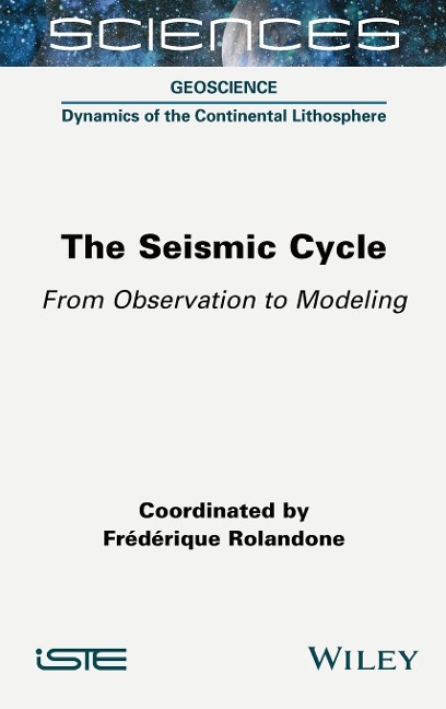 The Seismic Cycle: From Observation to Modeling