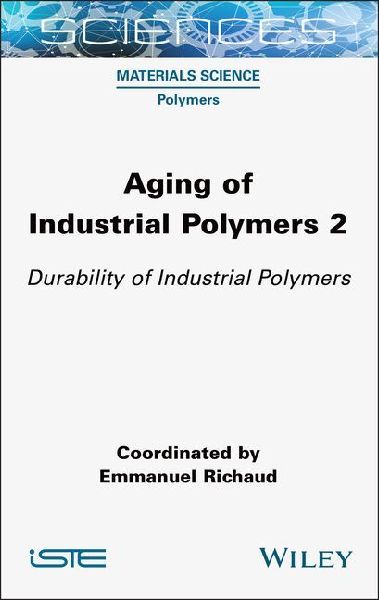 Aging of Industrial Polymers 2