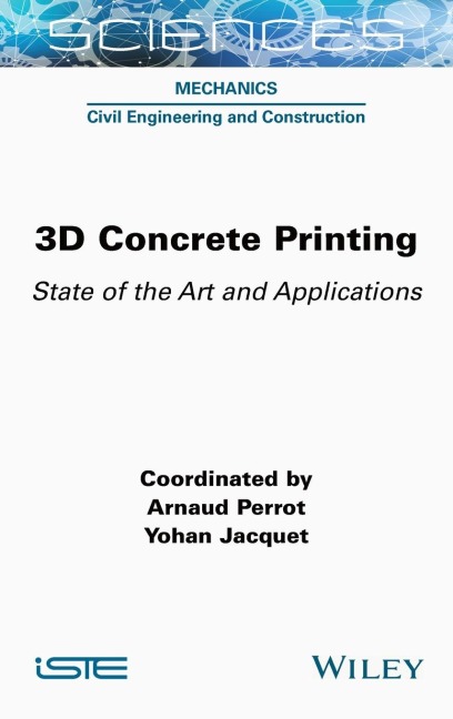 3D Concrete Printing: State of the Art and Applications