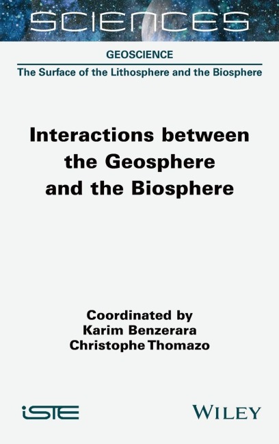 Interactions Between the Geosphere and the Biosphere