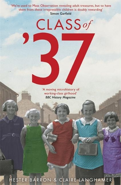 Class of 37: A wonderful rear-view glimpse of [a] vanishing world - Simon Garfield