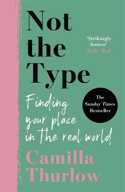 Not the Type: Finding My Place in the Real World
