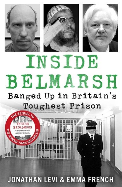 Inside Belmarsh: Banged Up in Britains Toughest Prison