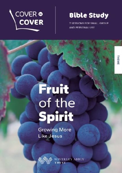 Fruit of the Spirit: Growing more like Jesus