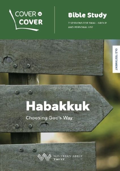 Habakkuk: Choosing Gods Way