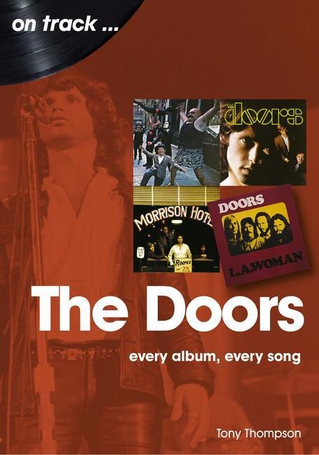 The Doors: Every Album, Every Song