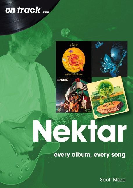 Nektar: Every Album, Every Song
