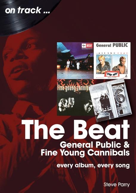 Beat, General Public and Fine Young Cannibals: Every Album, Every Song