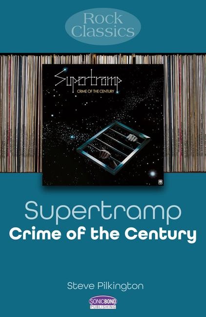 Supertramp: Crime Of The Century: Rock Classics