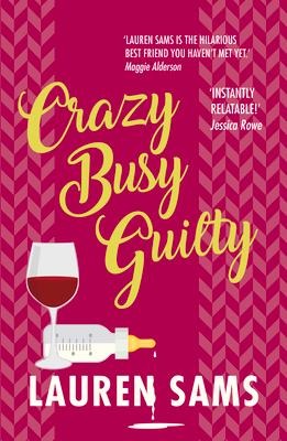 Crazy Busy Guilty