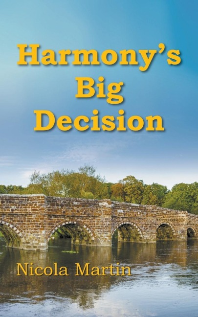Harmonys Big Decision