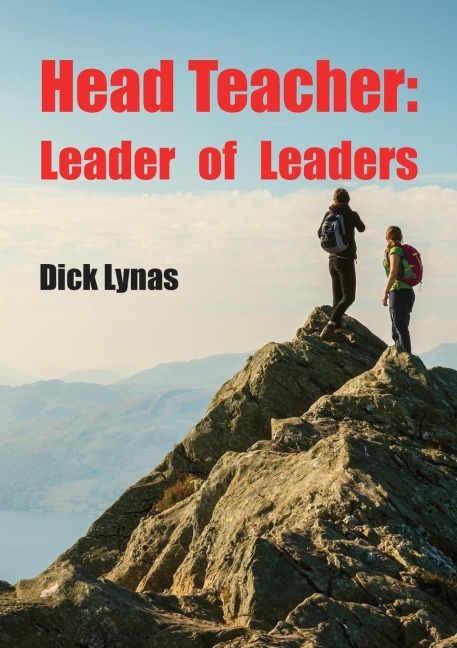 Head Teacher: Leader of Leaders