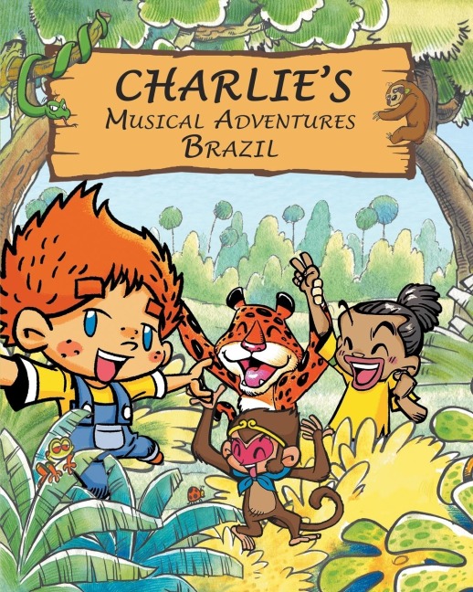 Charlies Musical Adventures: Brazil