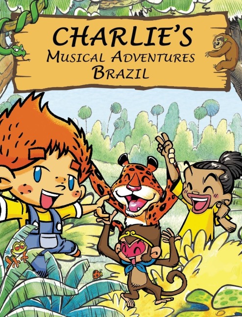 Charlies Musical Adventures: Brazil