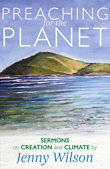 Preaching for the Planet: Sermons on Creation and Climate