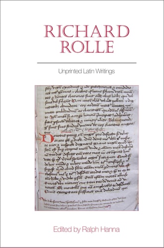 Richard Rolle Unprinted Latin Writings