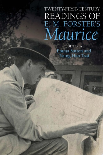 Twenty-first-century Readings of E.M. Forster's Maurice