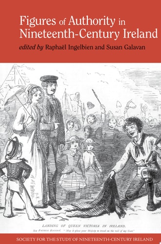 Figures of Authority in Nineteenth-century Ireland