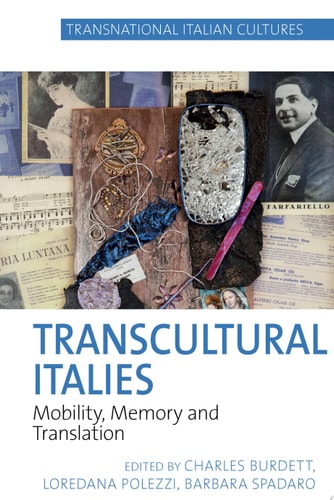 Transcultural Italies Mobility, Memory and Translation
