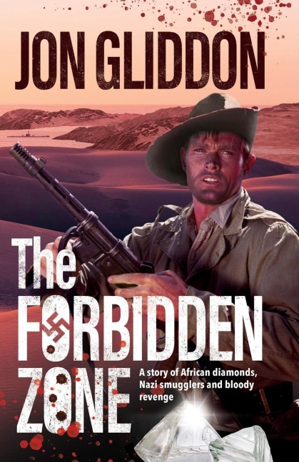 The Forbidden Zone: A story of African diamonds, Nazi smugglers and bloody revenge