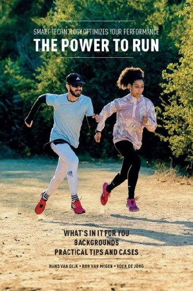 The Power to Run: Smart technology optimizes your performance