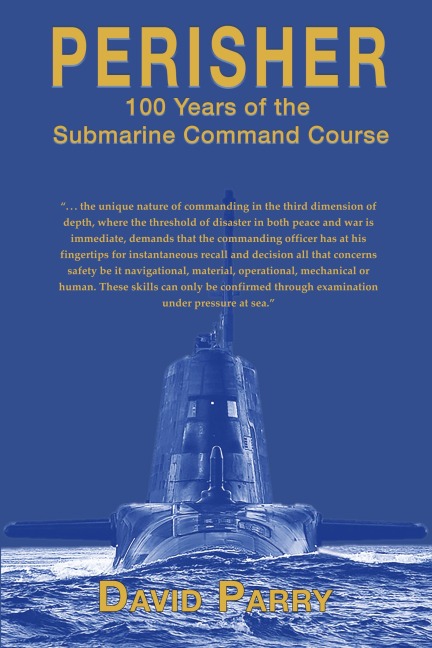 Perisher: 100 Years of the Submarine Command Course