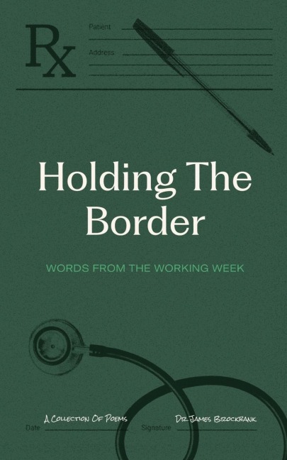 Holding the Border: Words From The Working Week