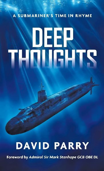 Deep Thoughts: A Submariners Time in Rhyme