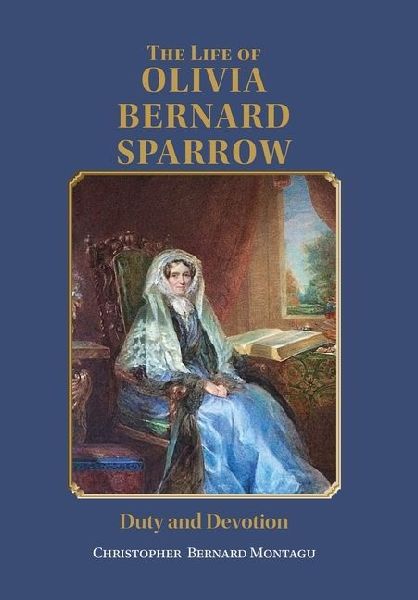 The Life of Olivia Bernard Sparrow: Duty and Devotion