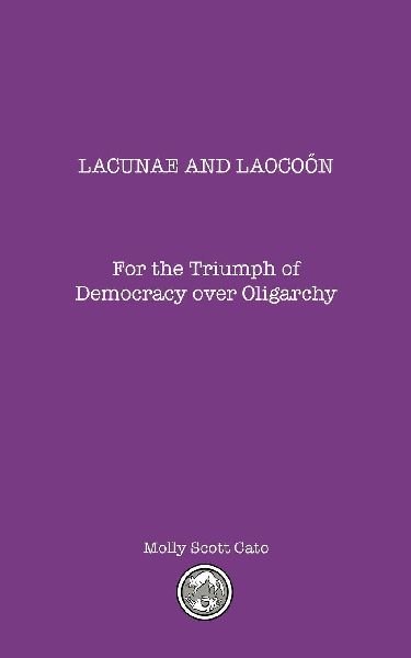 Lacunae and Laoco¿n: For the Triumph of Democracy over Oligarchy