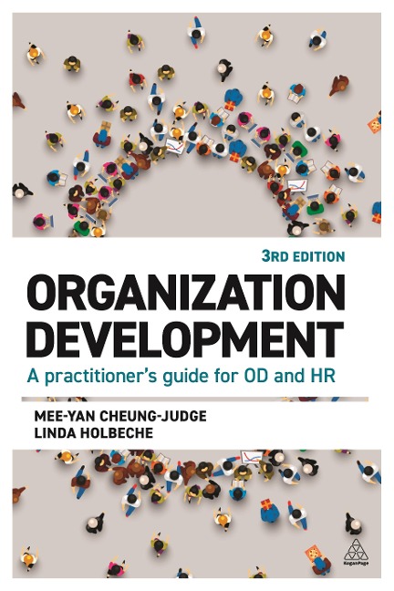 Organization Development: A Practitioners Guide for OD and HR