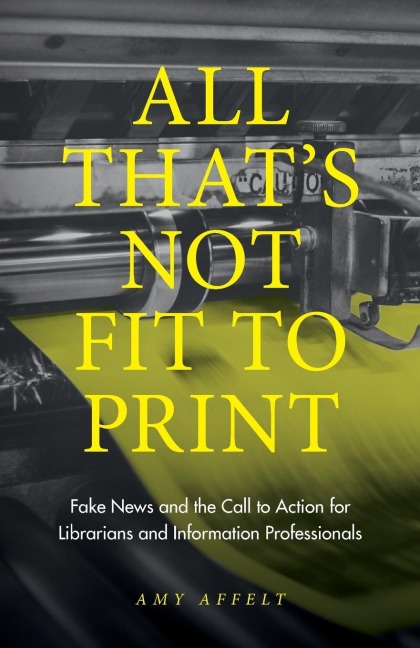 All Thats Not Fit to Print