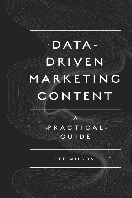 Data-Driven Marketing Content