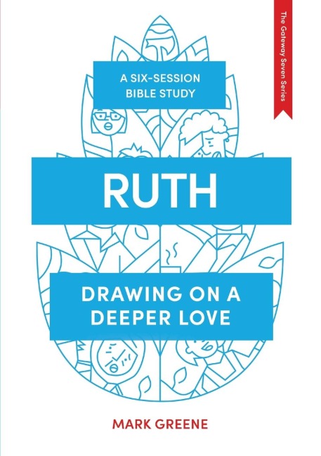 Ruth: Drawing on a deeper love