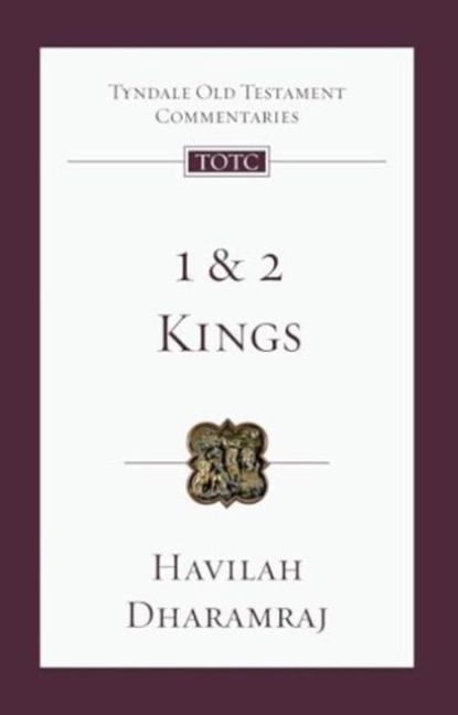 1 and 2 Kings: An Introduction And Commentary