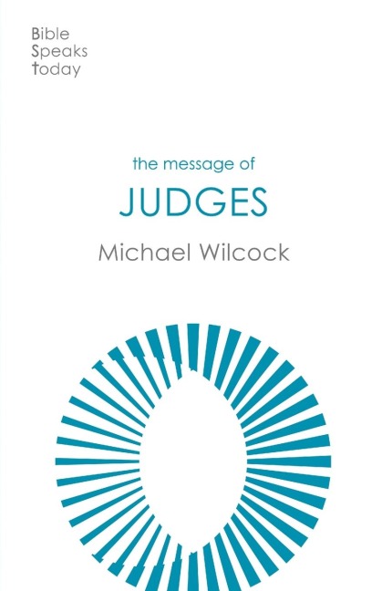 The Message of Judges
